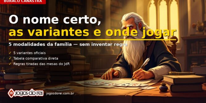 Buraco Canastra: o nome certo, as variantes e onde jogar — Jogos do Rei