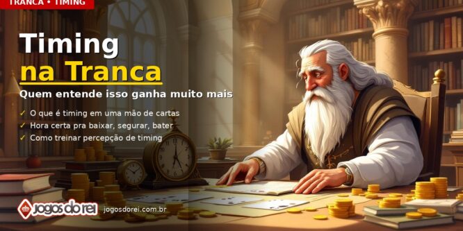 O que é timing na Tranca e por que quem entende isso ganha muito mais