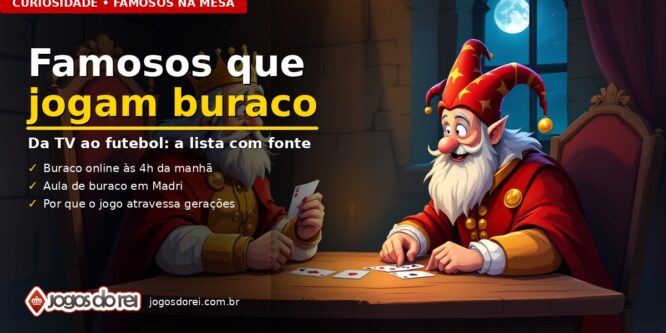 Famosos que jogam buraco — ilustração do Jogos do Rei: cartas de buraco na mesa do reino