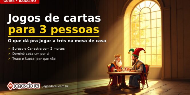 Jogos de cartas para 3 pessoas — capa do guia do Jogos do Rei