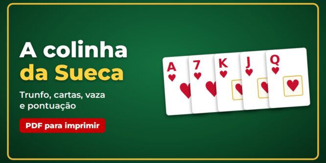 Capa da Colinha da Sueca do Jogos do Rei: mesa verde com o Ás, o 7, o Rei, o Valete e a Dama de copas em leque, e o texto: A colinha da Sueca — trunfo, cartas, vaza e pontuação — PDF para imprimir.